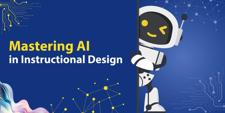 Mastering AI in Instructional Design